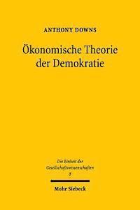 Anthony Downs, Rudolf Wildenmann - Okonomische Theorie Der Demokratie, Inbunden
