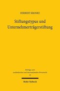 Stiftungstypus und Unternehmertragerstiftung