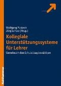 Kollegiale Unterstutzungssysteme Fur Lehrer: Gemeinsam Den Schulalltag Bewaltigen