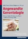 Angewandte Gerontologie: Interventionen Fur Ein Gutes Altern in 100 Schlusselbegriffen