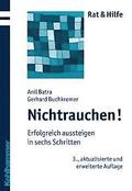 Nichtrauchen!: Erfolgreich Aussteigen in Sechs Schritten