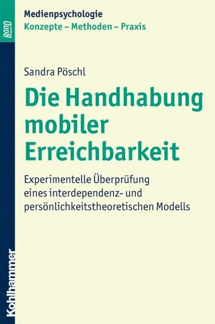 Sandra Poschl - Die Handhabung mobiler Erreichbarkeit, E-bok. Tillgänglighet: Lägg i varukorg