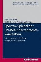 Florian Kiuppis, Stefan Kurzke-Maasmeier - Sport Im Spiegel Der Un-Behindertenrechtskonvention: Interdisziplinare Zugange Und Politische Positionen, Häftad. Tillgänglighet: Tillfälligt slut