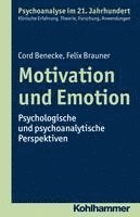 Motivation Und Emotion: Psychologische Und Psychoanalytische Perspektiven