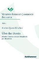 Andres Quero-Sanchez - Uber Das Dasein: Albertus Magnus Und Die Metaphysik Des Idealismus, Häftad