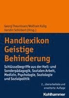 Handlexikon Geistige Behinderung: Schlusselbegriffe Aus Der Heil- Und Sonderpadagogik, Sozialen Arbeit, Medizin, Psychologie, Soziologie Und Sozialpol