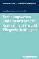 Rechnungswesen Und Finanzierung in Krankenhausern Und Pflegeeinrichtungen