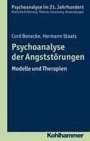 Psychoanalyse Der Angststorungen: Modelle Und Therapien