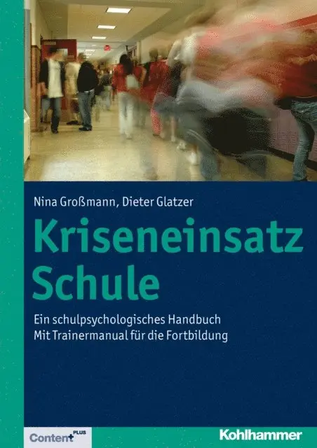 Dieter Glatzer, Nina Gromann - Kriseneinsatz Schule, E-bok. Tillgänglighet: Lägg i varukorg