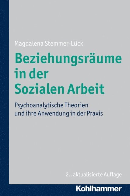 Magdalena Stemmer-Luck - Beziehungsräume in der Sozialen Arbeit, E-bok
