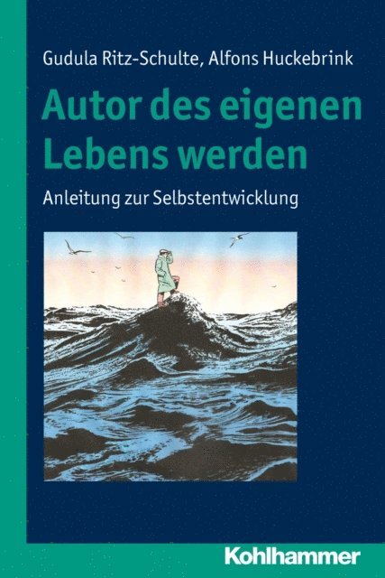 Alfons Huckebrink, Gudula Ritz-Schulte - Autor des eigenen Lebens werden, E-bok