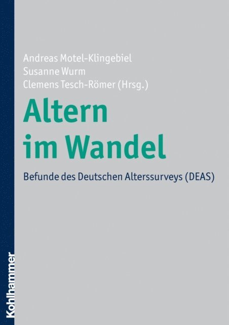 Clemens Tesch-Romer, Susanne Wurm, Andreas Motel-Klingebiel - Altern im Wandel, E-bok