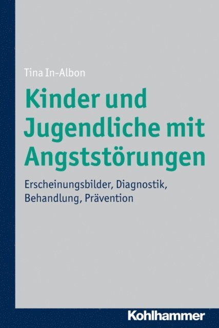 Tina In-Albon - Kinder und Jugendliche mit Angststörungen, E-bok