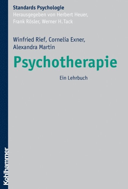 Alexandra Martin, Cornelia Exner, Winfried Rief - Psychotherapie, E-bok