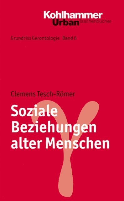 Clemens Tesch-Romer - Soziale Beziehungen alter Menschen, E-bok
