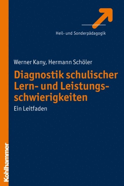 Hermann Scholer, Werner Kany - Diagnostik schulischer Lern- und Leistungsschwierigkeiten, E-bok