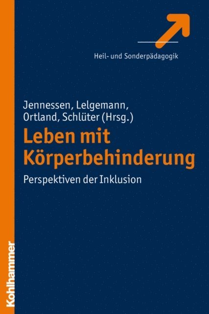 Martina Schluter, Barbara Ortland, Reinhard Lelgemann, Sven Jennessen - Leben mit Körperbehinderung, E-bok
