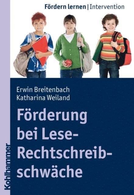 Katharina Weiland, Erwin Breitenbach - Förderung bei Lese-Rechtschreibschwäche, E-bok