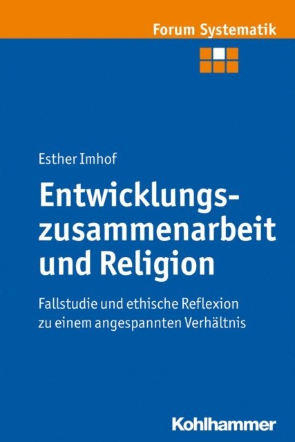 Esther Imhof - Entwicklungszusammenarbeit und Religion, E-bok