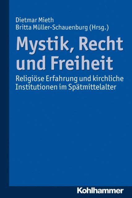 Britta Muller-Schauenburg, Dietmar Mieth - Mystik, Recht und Freiheit, E-bok