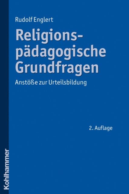 Rudolf Englert - Religionspädagogische Grundfragen, E-bok