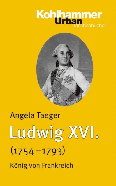 Angela Taeger - Ludwig XVI. (1754-1793), E-bok