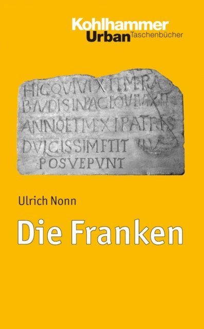 Ulrich Nonn - Die Franken, E-bok