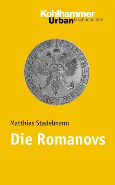 Matthias Stadelmann - Die Romanovs, E-bok