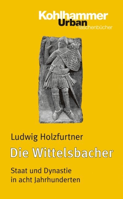 Ludwig Holzfurtner - Die Wittelsbacher, E-bok