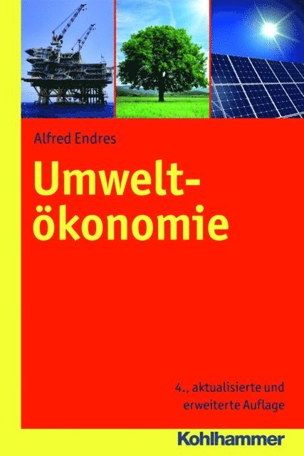 Alfred Endres - Umweltökonomie, E-bok