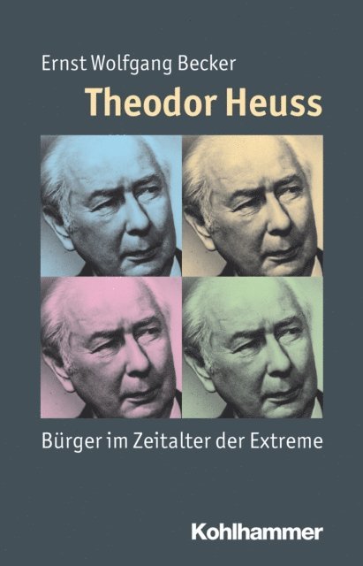 Ernst Wolfgang Becker - Theodor Heuss, E-bok