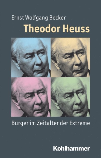 Ernst Wolfgang Becker - Theodor Heuss, E-bok