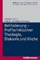 Johannes Eurich, Andreas Lob-Hudepohl - Behinderung - Profile Inklusiver Theologie, Diakonie Und Kirche, Häftad