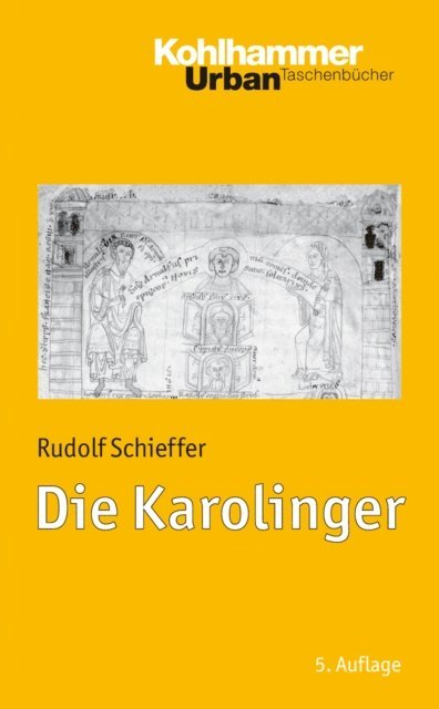 Rudolf Schieffer - Die Karolinger, E-bok