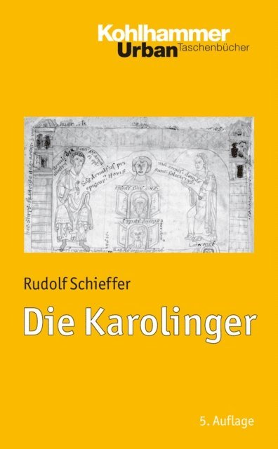 Rudolf Schieffer - Die Karolinger, E-bok