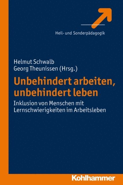 Georg Theunissen, Helmut Schwalb - Unbehindert arbeiten, unbehindert leben, E-bok