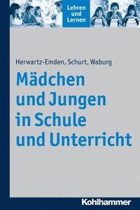 Mÿdchen und Jungen in Schule und Unterricht