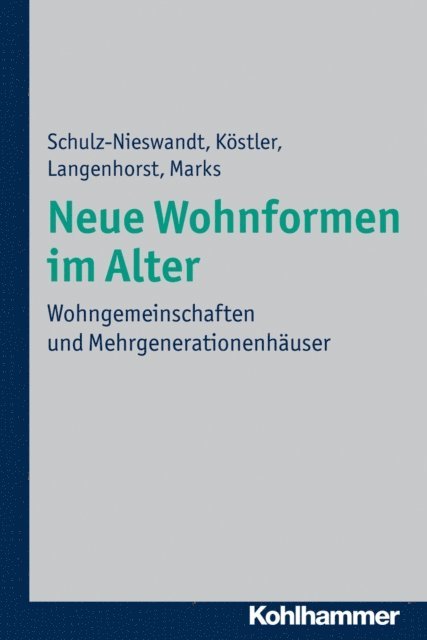 Heike Marks, Francis Langenhorst, Ursula Kostler, Frank Schulz-Nieswandt - Neue Wohnformen im Alter, E-bok