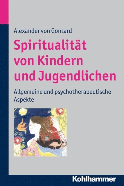 Alexander von Gontard - Spiritualität von Kindern und Jugendlichen, E-bok