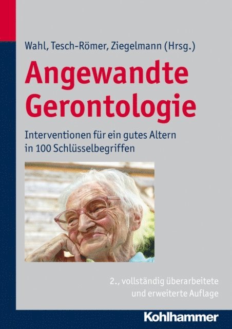 Jochen Philipp Ziegelmann, Clemens Tesch-Romer, Hans-Werner Wahl - Angewandte Gerontologie, E-bok