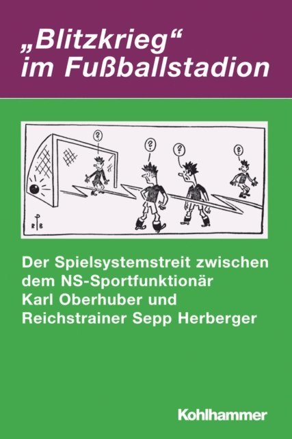 Markwart Herzog - "Blitzkrieg" im Fußballstadion, E-bok
