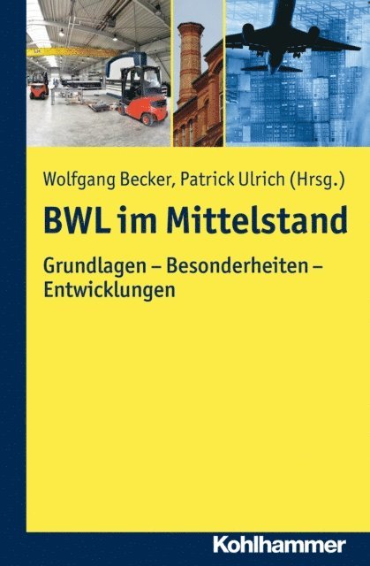 Patrick Ulrich, Wolfgang Becker - BWL im Mittelstand, E-bok