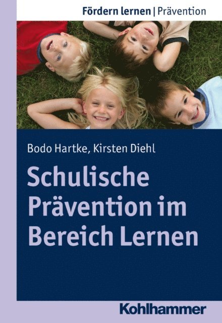 Kirsten Diehl, Bodo Hartke - Schulische Prävention im Bereich Lernen, E-bok