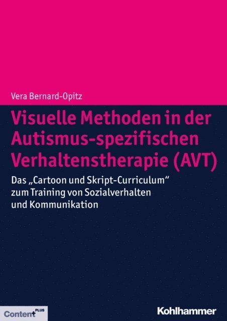 Vera Bernard-Opitz - Visuelle Methoden in der Autismus-spezifischen Verhaltenstherapie (AVT), E-bok
