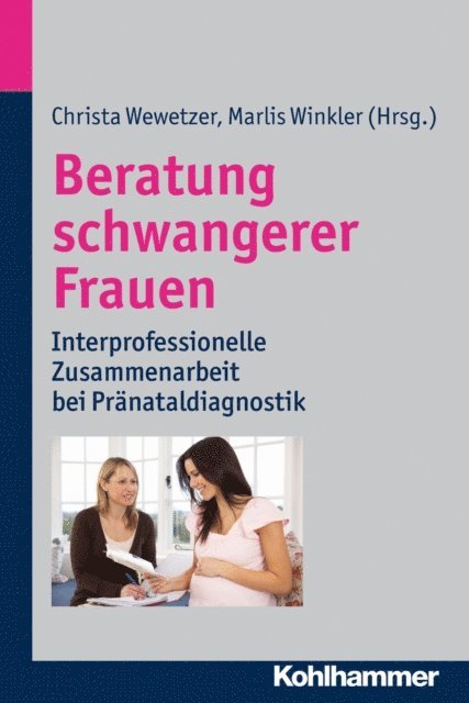 Christa Wewetzer, Marlis Winkler - Beratung schwangerer Frauen, E-bok