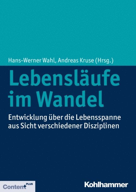 Andreas Kruse, Hans-Werner Wahl - Lebensläufe im Wandel, E-bok