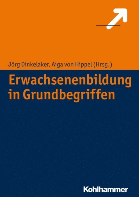 Jorg Dinkelaker, Aiga von Hippel - Erwachsenenbildung in Grundbegriffen, E-bok