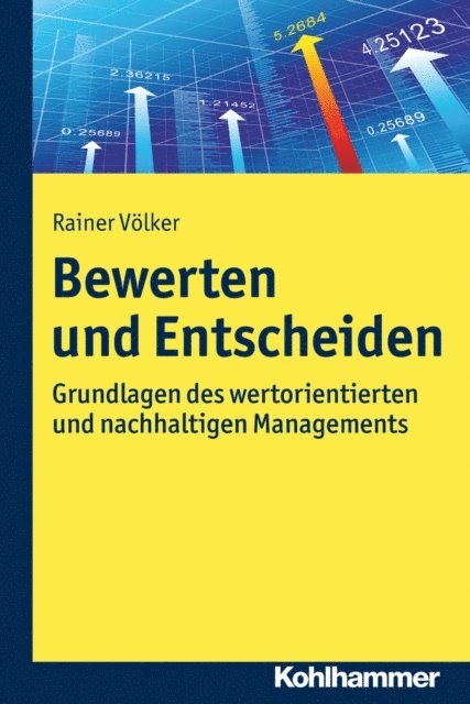 Rainer Volker - Bewerten und Entscheiden, E-bok