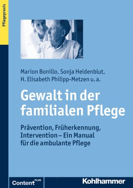 Susanne Zank, Marion Bonillo, Sonja Heidenblut - Gewalt in der familialen Pflege, E-bok