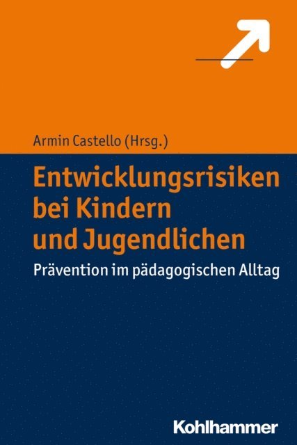 Armin Castello - Entwicklungsrisiken bei Kindern und Jugendlichen, E-bok